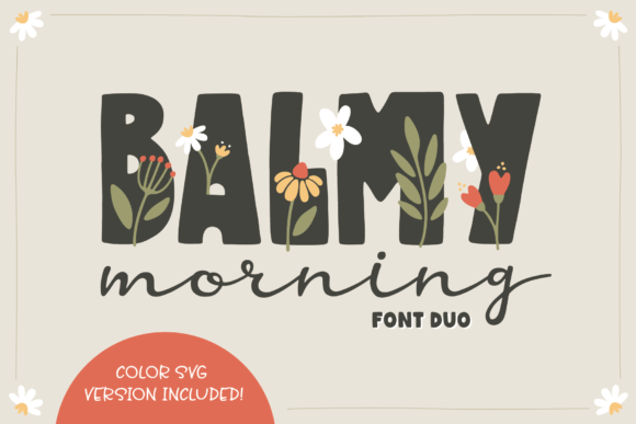 Balmy Morning: The Script Typeface for Scroll-Stopping Visuals
