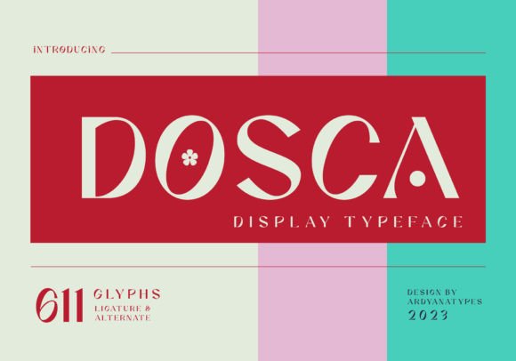 Dosca: A Unique Sans Serif Display Font for Modern Branding