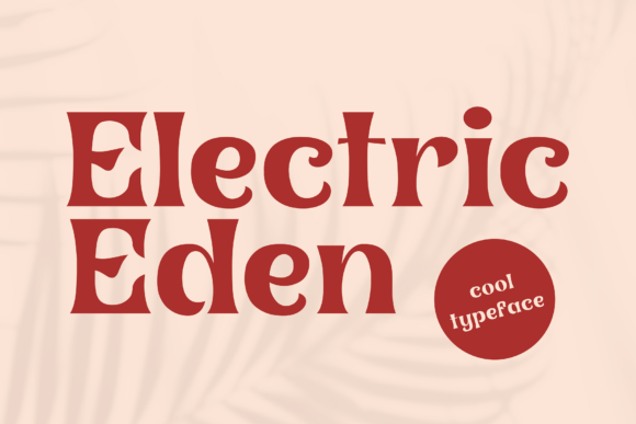 Electric Eden: The Retro Display Font for Bold Web Design