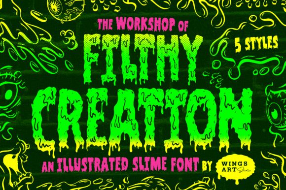 Filthy Creation: The Cartoonish Slime Font for Bold Business Branding