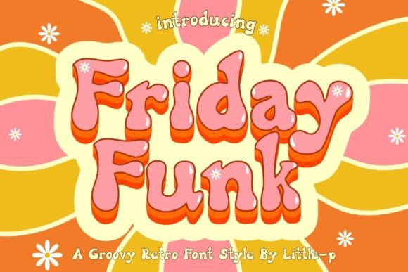 Friday Funk: The Retro Display Typeface for High-Impact Campaigns
