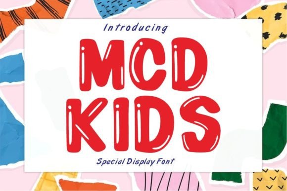 Mcd Kids: A Playful Display Typeface for Creative Branding