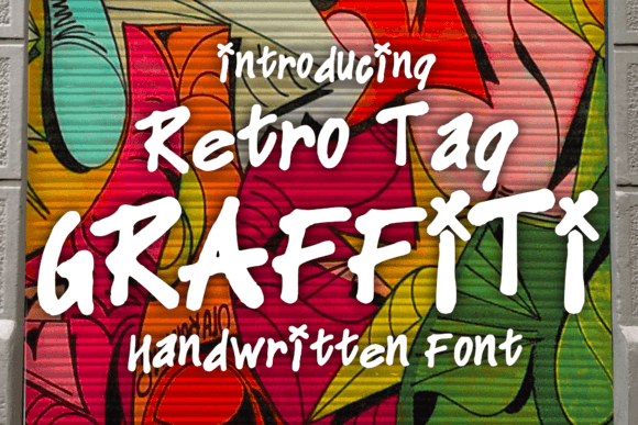 Retro Tag Graffiti: The Ultimate Display Font for Crafters