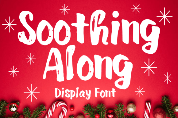 Soothing Along: The Playful Grunge Font for Authentic Branding