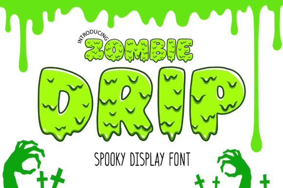 Zombie Drip: A Hauntingly Bold Typeface for Spine-Chilling Brand Identity